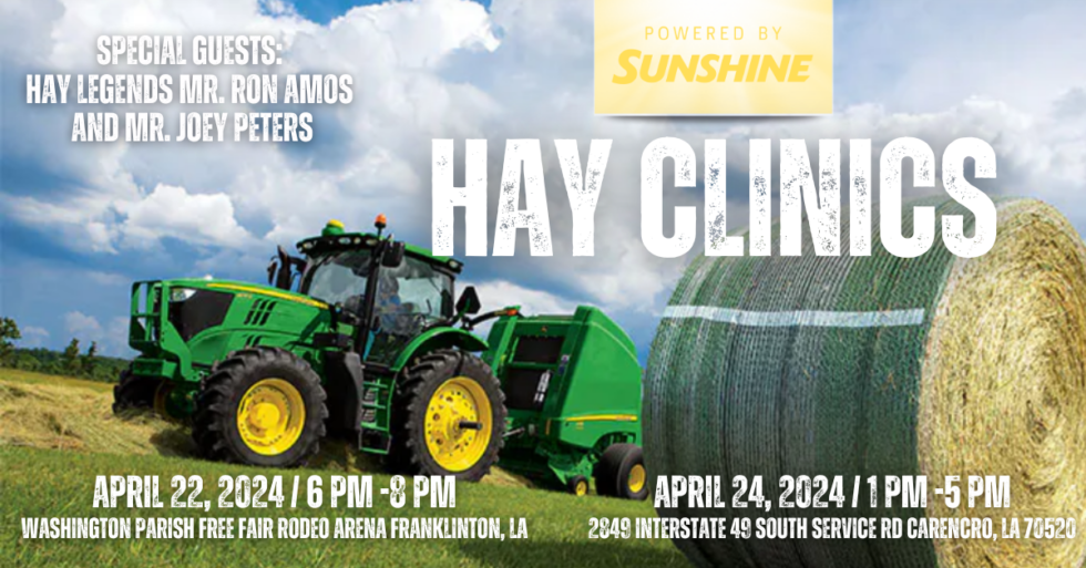 Image showcasing 2024 Sunshine Hay Clinics - John Deere Dealer Louisiana | Sunshine ...